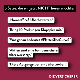 Corona: 5 Sätze, die wir jetzt nicht hören möchten