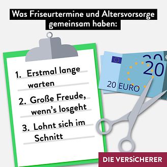 Was Friseurtermine und Altersvorsorge gemeinsam haben (© DIE VERSiCHERER)